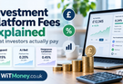 Investment Platform Fees Explained: What Investors Actually Pay